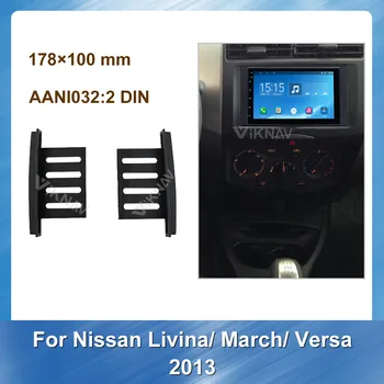 2 din Radio Fascijas par Nissan Livina Martā Otrādi 2013 Stereo Audio Panel Mount Uzstādīšana Dash Komplekts Rāmis Adapteris Radio Stereo