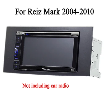 Automašīnas radio Fascijas Toyota Reiz zīmes X 2004. - 2010. Gadam Automašīnas multimediju atskaņotājs, Stereo Panelis Rāmis Adapteri Montāžas Komplekts
