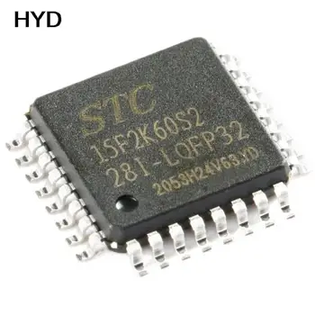 10 GAB. STC15F2K60S2-28I - LQFP32 ciešāku 1 t 8051 viens čips, mikro kontrolieris MCU