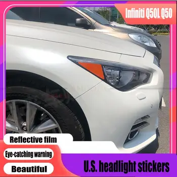 Izmanto, lai mainītu Infiniti Q50L Amerikāņu standarta lukturu uzlīmes q50l atstarojošs auto uzlīmes, caurspīdīgs dekoratīvās uzlīmes